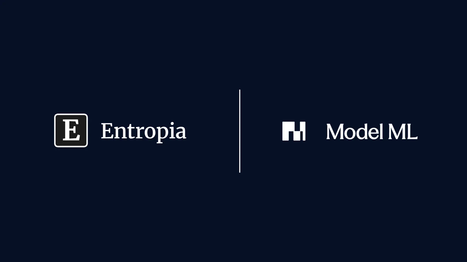Entropia's Partnership with Model ML